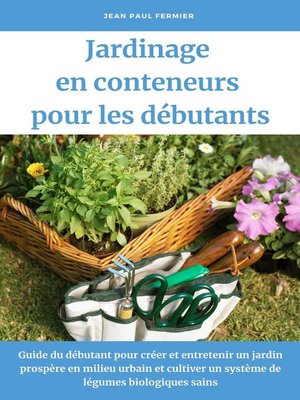 cover image of Jardinage en conteneurs pour les débutants